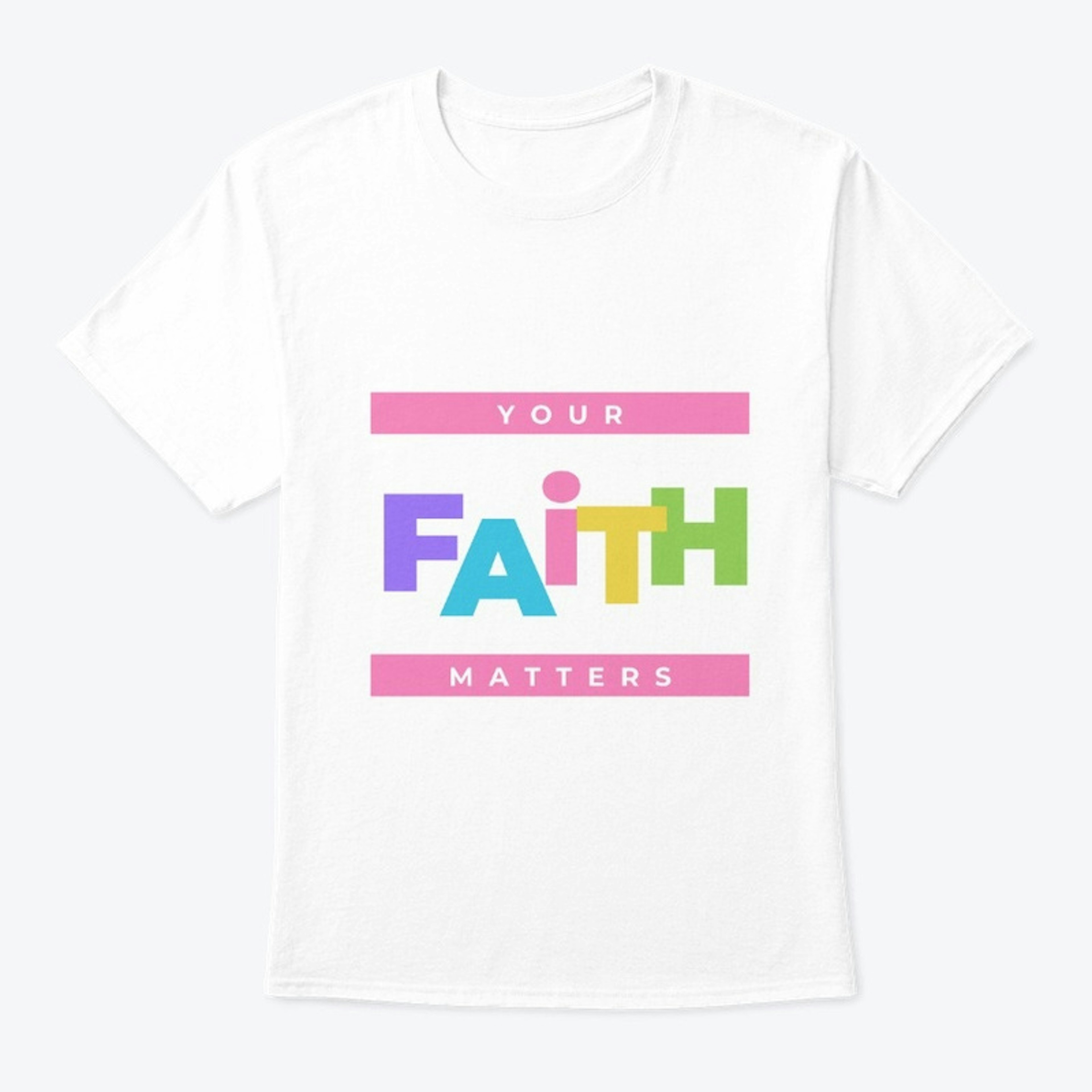 Your Faith Matters